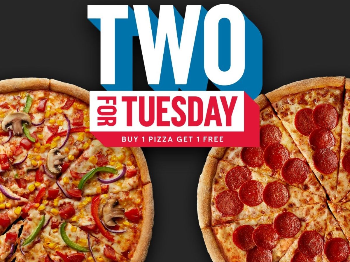2 for Tuesday at Domino's